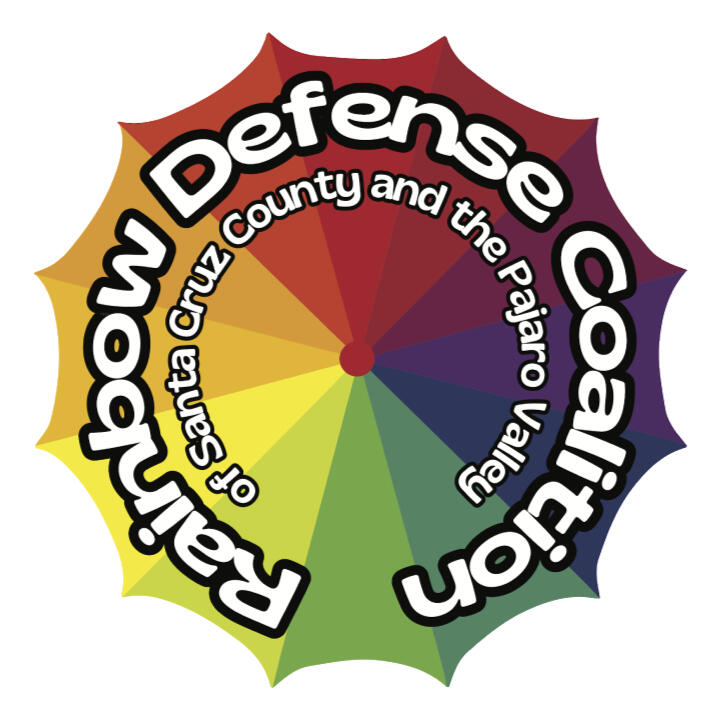 Rainbow Defense Coalition of Santa Cruz County and The Pajaro Valley